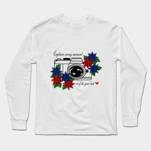 Capture every moment graphic T-shirt Long Sleeve T-Shirt by Prismatic Tee